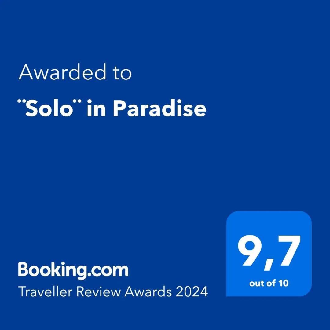 ¨solo¨ In Paradise Holiday home