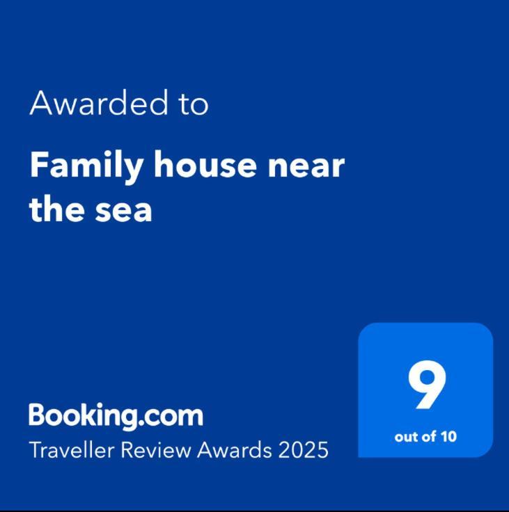 Family House Near The Sea *