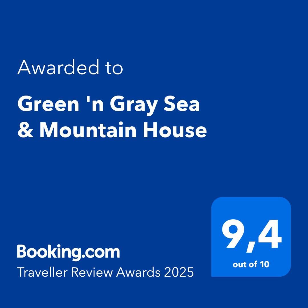 'n Gray Sea & Mountain House *